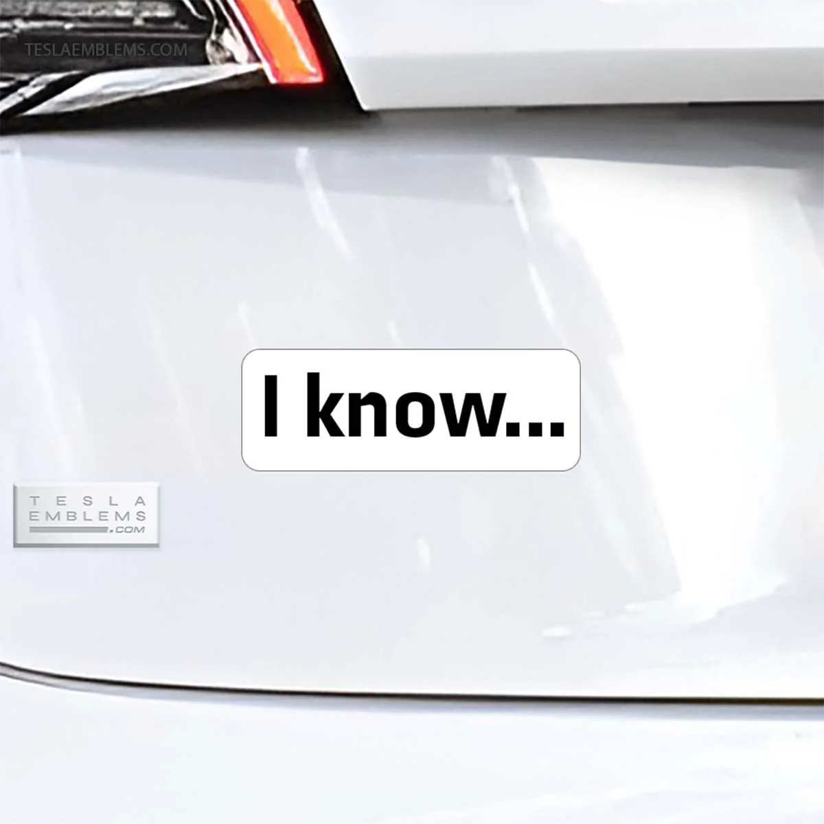 I Know... Vinyl Decal Sticker