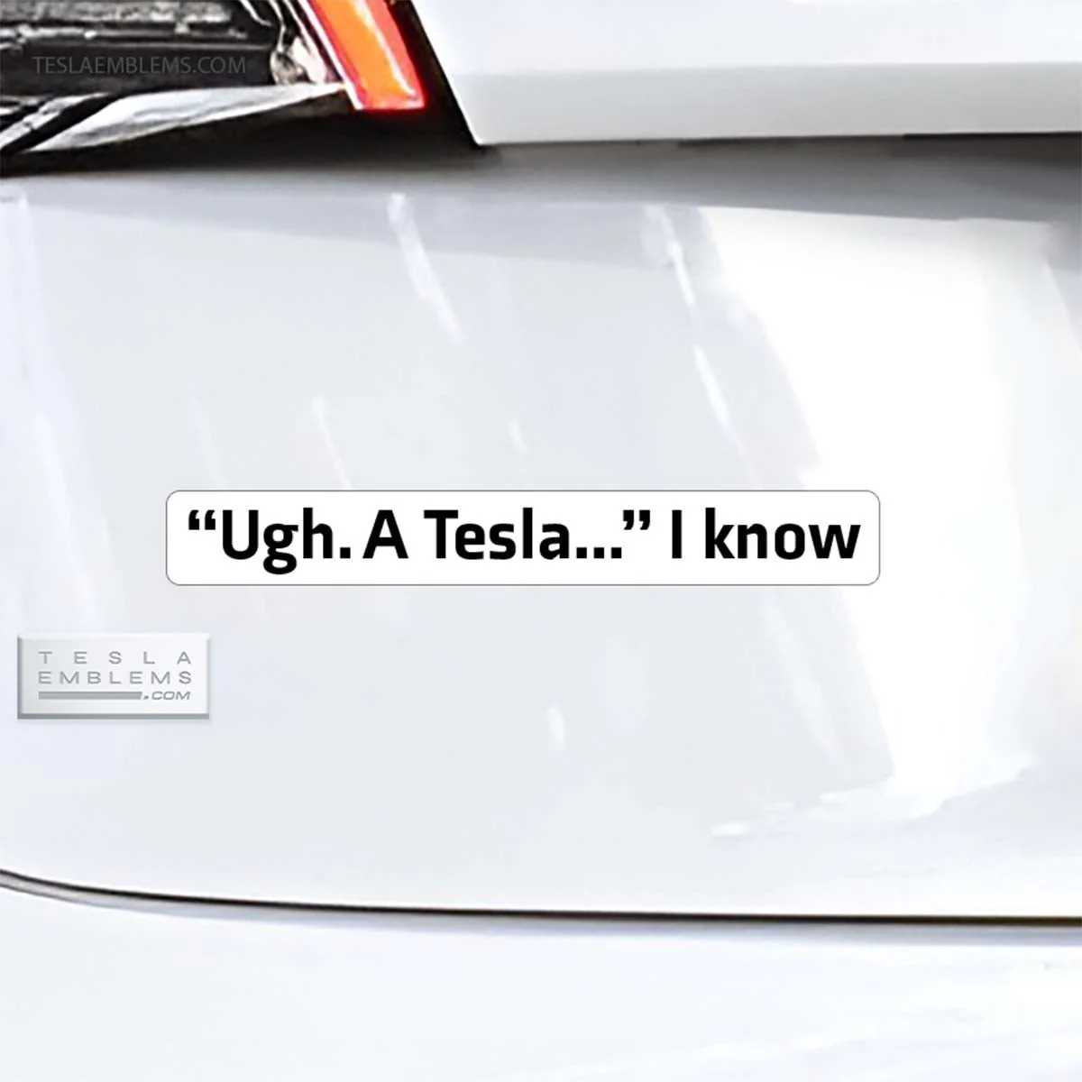 Ugh. A Tesla... I Know, Vinyl Decal Sticker
